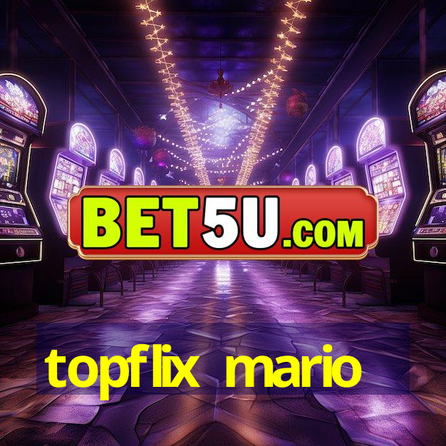 topflix mario